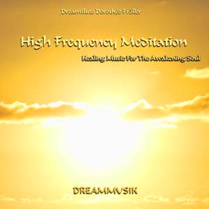 Meditationsmusik für die erwachende Seele von Dreamflute Dorothée Fröller